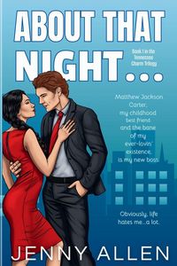 Produktbild: About That Night... (The Tennessee Charm Trilogy, #1)