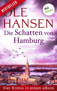 Produktbild: Die Schatten von Hamburg: Vier Kriminalromane in einem eBook