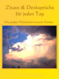 Produktbild: Zitate und Denkspr&uuml;che f&uuml;r jeden Tag