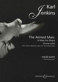 Produktbild: Jenkins, K: The Armed Man (A Mass for Peace) Choral Suite