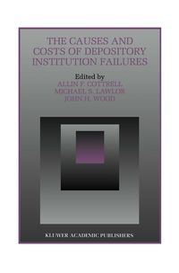 Produktbild: The Causes and Costs of Depository Institution Failures