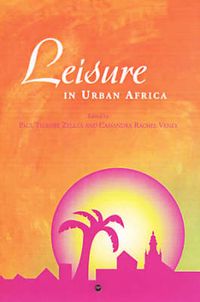 Produktbild: Veney, C: Leisure In Urban Africa