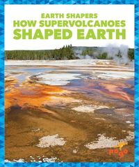 Produktbild: How Supervolcanoes Shaped Earth