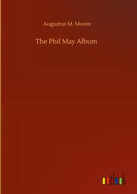 Produktbild: The Phil May Album
