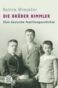 Bild vom Artikel Die Brüder Himmler vom Autor Katrin Himmler