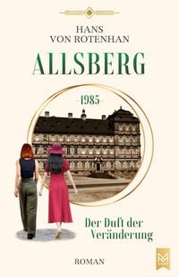 Produktbild: Allsberg 1985 - Der Duft der Ver&auml;nderung