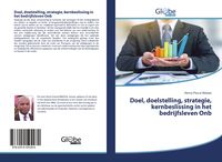 Produktbild: Doel, doelstelling, strategie, kernbeslissing in het bedrijfsleven Onb