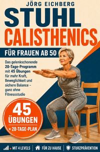 Produktbild: Fitness / Stuhl Calisthenics f&uuml;r Frauen ab 50