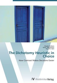 Produktbild: The Dichotomy Heuristic in Choice