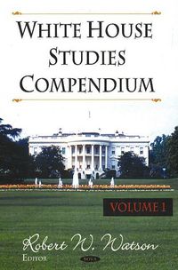 Produktbild: White House Studies Compendium, Volume 1