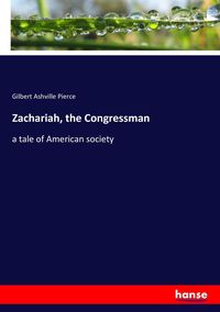 Produktbild: Zachariah, the Congressman