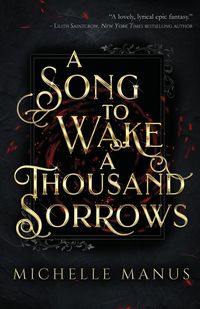 Produktbild: A Song to Wake a Thousand Sorrows
