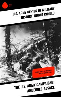 Produktbild: The U.S. Army Campaigns: Ardennes-Alsace