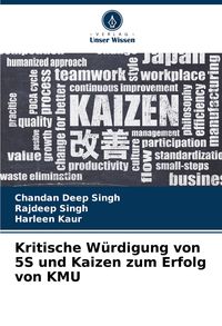 Produktbild: Kritische W&uuml;rdigung von 5S und Kaizen zum Erfolg von KMU