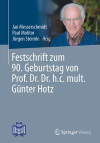 Produktbild: Festschrift zum 90. Geburtstag von Prof. Dr. Dr. h.c. mult. G&uuml;nter Hotz