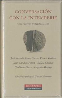 Produktbild: Conversaci&oacute;n con la intemperie : seis poetas venezolanos