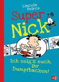 Produktbild: Ich zeig's euch, ihr Dumpfbacken! / Super Nick Band 6