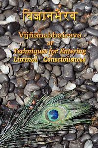 Produktbild: Vijnaanabhairava or Techniques for Entering Liminal Consciousness