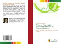 Produktbild: &Aacute;reas de Preserva&ccedil;&atilde;o Permanente na bacia do C&oacute;rrego S&atilde;o Pedro