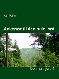 Produktbild: Ankomst til den hule jord