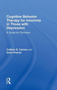 Produktbild: Cognitive Behavior Therapy for Insomnia in Those with Depression
