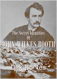 Produktbild: The Secret Identities Of John Wilkes Booth