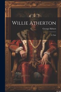 Produktbild: Willie Atherton: A Tale