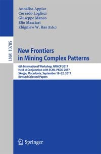 Produktbild: New Frontiers in Mining Complex Patterns