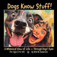 Produktbild: Dogs Know Stuff!