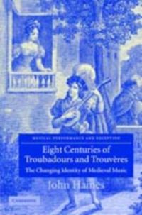 Produktbild: Eight Centuries of Troubadours and Trouveres