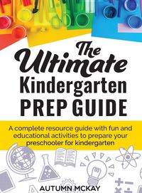 Produktbild: The Ultimate Kindergarten Prep Guide
