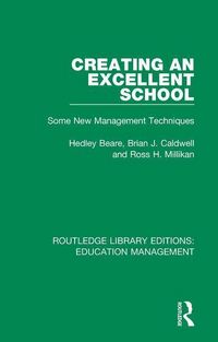 Produktbild: Beare, H: Creating an Excellent School