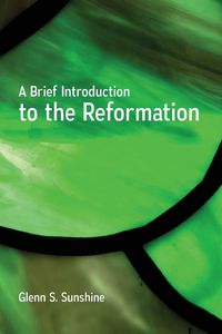 Produktbild: A Brief Introduction to the Reformation