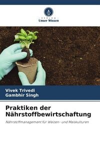 Produktbild: Praktiken der N&auml;hrstoffbewirtschaftung