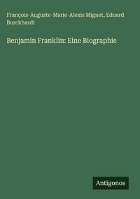Produktbild: Benjamin Franklin: Eine Biographie