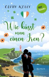 Produktbild: Wie k&uuml;sst man einen Iren?