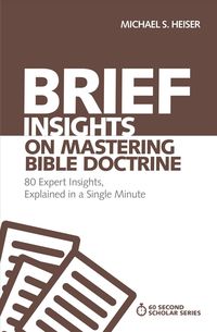 Produktbild: The Brief Insights on Mastering Bible Doctrine