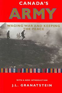 Produktbild: Canada's Army: Waging War and Keeping the Peace