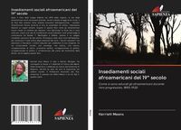 Produktbild: Insediamenti sociali afroamericani del 19&deg; secolo