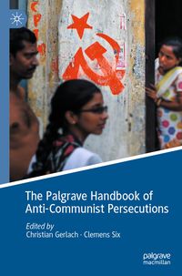 Produktbild: The Palgrave Handbook of Anti-Communist Persecutions