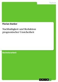 Produktbild: Nachhaltigkeit und Reduktion prognostischer Unsicherheit