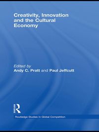 Produktbild: Creativity, Innovation and the Cultural Economy