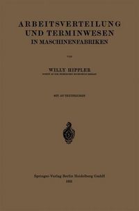 Produktbild: Arbeitsverteilung und Terminwesen in Maschinenfabriken