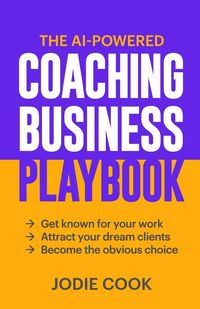 Produktbild: The AI-Powered Coaching Business Playbook