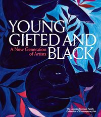 Produktbild: Young, Gifted and Black: A New Generation of Artists