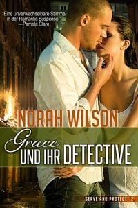 Produktbild: Grace und ihr Detective (Serve and Protect, #2)