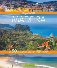 Bild vom Artikel Highlights Madeira vom Autor Udo Bernhart
