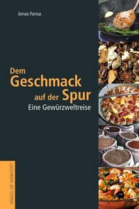 Produktbild: Dem Geschmack auf der Spur