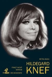 Produktbild: Fragt nicht warum: Hildegard Knef - Die Biografie