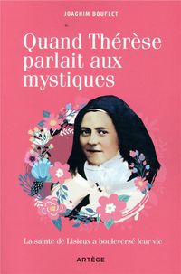 Produktbild: Quand Th&eacute;r&egrave;se parlait aux mystiques